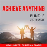 Achieve_Anything_Bundle__2_IN_1_Bundle__How_to_Reach_Anything_and_Power_of_Manifesting